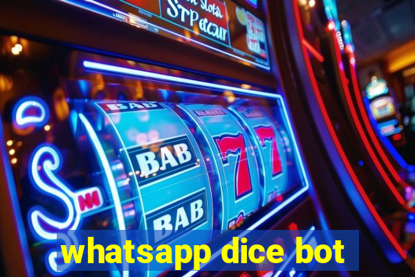 whatsapp dice bot